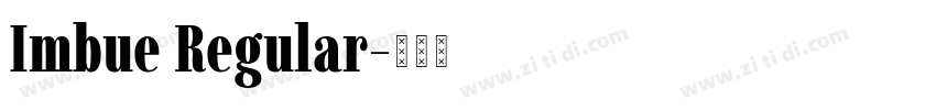 Imbue Regular字体转换